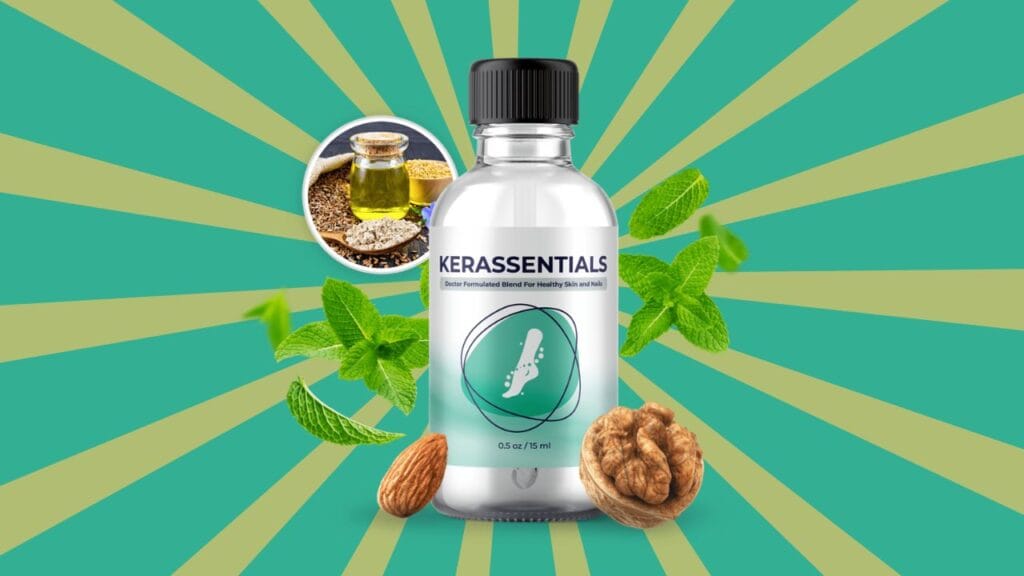 Kerassentials Review: The Best Natural Supplement for Healthy Nails